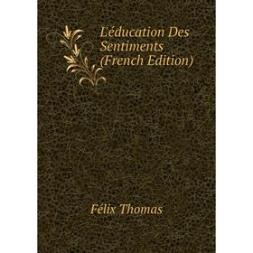 

Книга L'éducation Des Sentiments