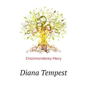 

Книга Diana Tempest