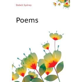

Книга Poems. Dobell Sydney