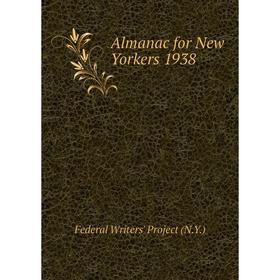 

Книга Almanac for New Yorkers 1938