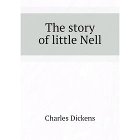 

Книга The story of little Nell