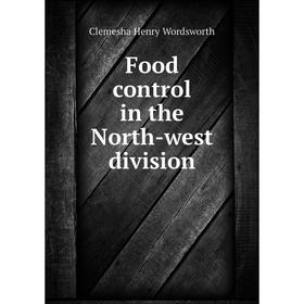 

Книга Food control in the North-west division