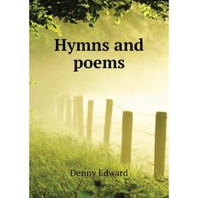 

Книга Hymns and poems