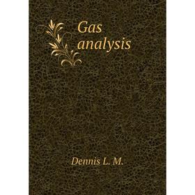 

Книга Gas analysis