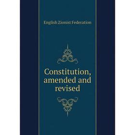 

Книга Constitution, amended and revised