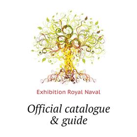 

Книга Official catalogue & guide