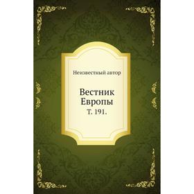 

Вестник Европы. Том 19 1.