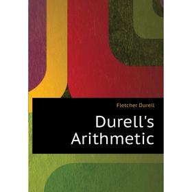 

Книга Durell's Arithmetic. Durell Fletcher