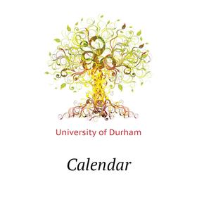 

Книга Calendar. University of Durham