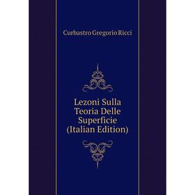 

Книга Lezoni Sulla Teoria Delle Superficie