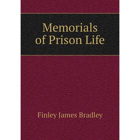 

Книга Memoria ls of Prison Life