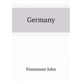 

Книга Germany. Finnemore John