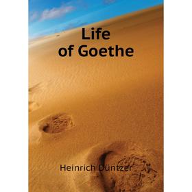 

Книга Life of Goethe