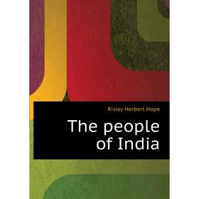 

Книга The people of India. Risley Herbert Hope