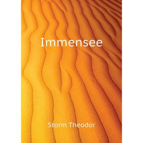 

Книга Immensee. Storm Theodor