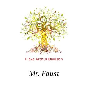 

Книга Mr Faust