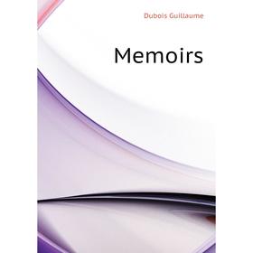 

Книга Memoirs
