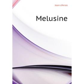 

Книга Melusine