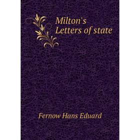 

Книга Milton's Letters of state