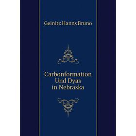 

Книга Carbonformation Und Dyas in Nebraska. Geinitz Hanns Bruno