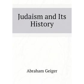 

Книга Judaism and Its History