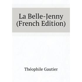 

Книга La Belle-Jenny