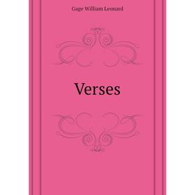 

Книга Verses. Gage William Leonard