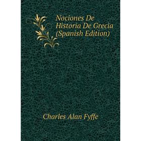 

Книга Nociones De Historia De Grecia