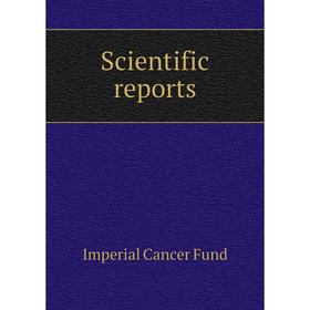 

Книга Scientific reports. Imperial Cancer Fund