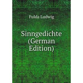 

Книга Sinngedichte (German Edition). Fulda Ludwig