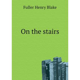 

Книга On the stairs