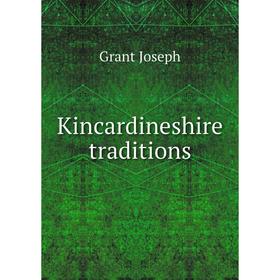 

Книга Kincardineshire traditions