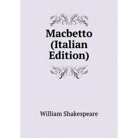 

Книга Macbetto