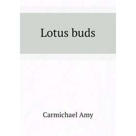

Книга Lotus buds