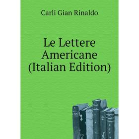 

Книга Le Lettere Americane