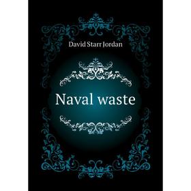 

Книга Naval waste