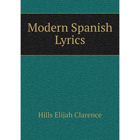 

Книга Modern Spanish Lyrics