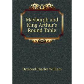 

Книга Mayburgh and King Arthur's Round Table
