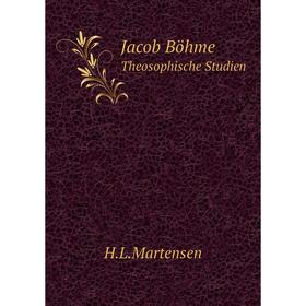 

Книга Jacob Böhme. Theosophische Studien. H.L.Martensen