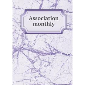 

Книга Association monthly