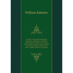 

Книга A letter to the Right Honorable Frederick J.