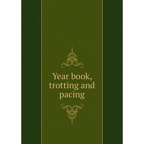 

Книга Year book, trotting and pacing