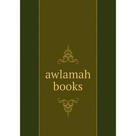 

Книга Awlamah books