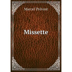 

Книга Missette