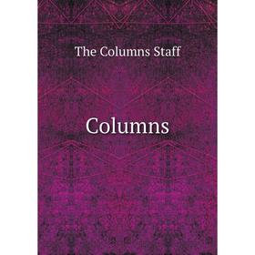 

Книга Columns. The Columns Staff