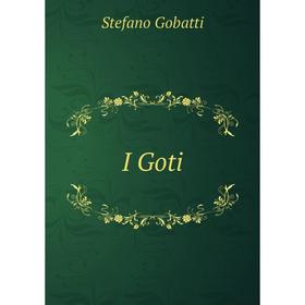 

Книга I Goti. Stefano Gobatti