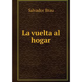 

Книга La vuelta al hogar