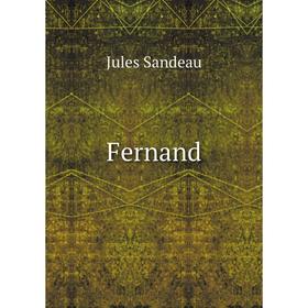 

Книга Fernand. Jules Sandeau