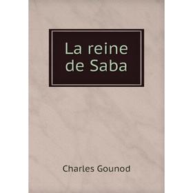 

Книга La reine de Saba