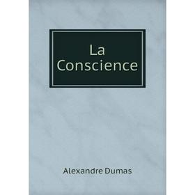 

Книга La Conscience